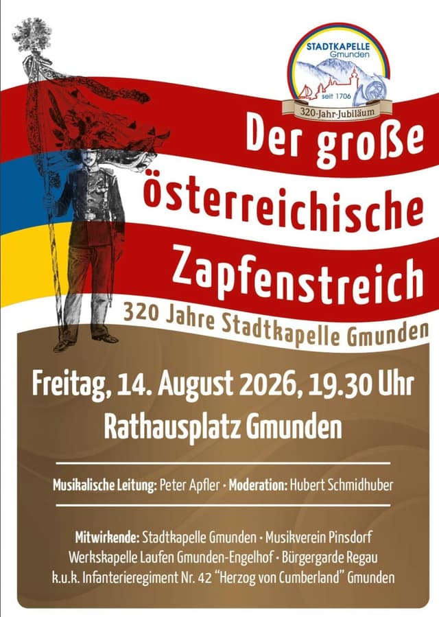 Der große Österreichische Zapfenstreich - 320 Jahre Stadtkapelle Gmunden
